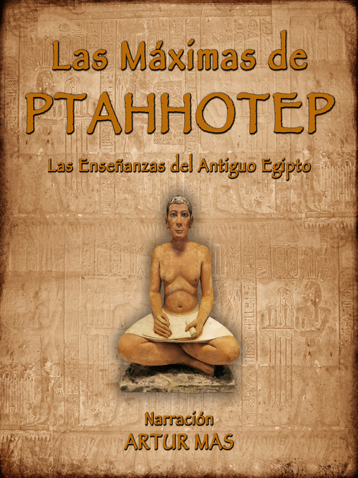 Title details for Las Máximas de Ptahhotep by Ptahhotep - Wait list